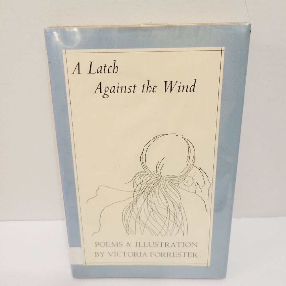 Vtg 1985 A Latch Against the Wind By Victoria Forrester HC 1st Edition